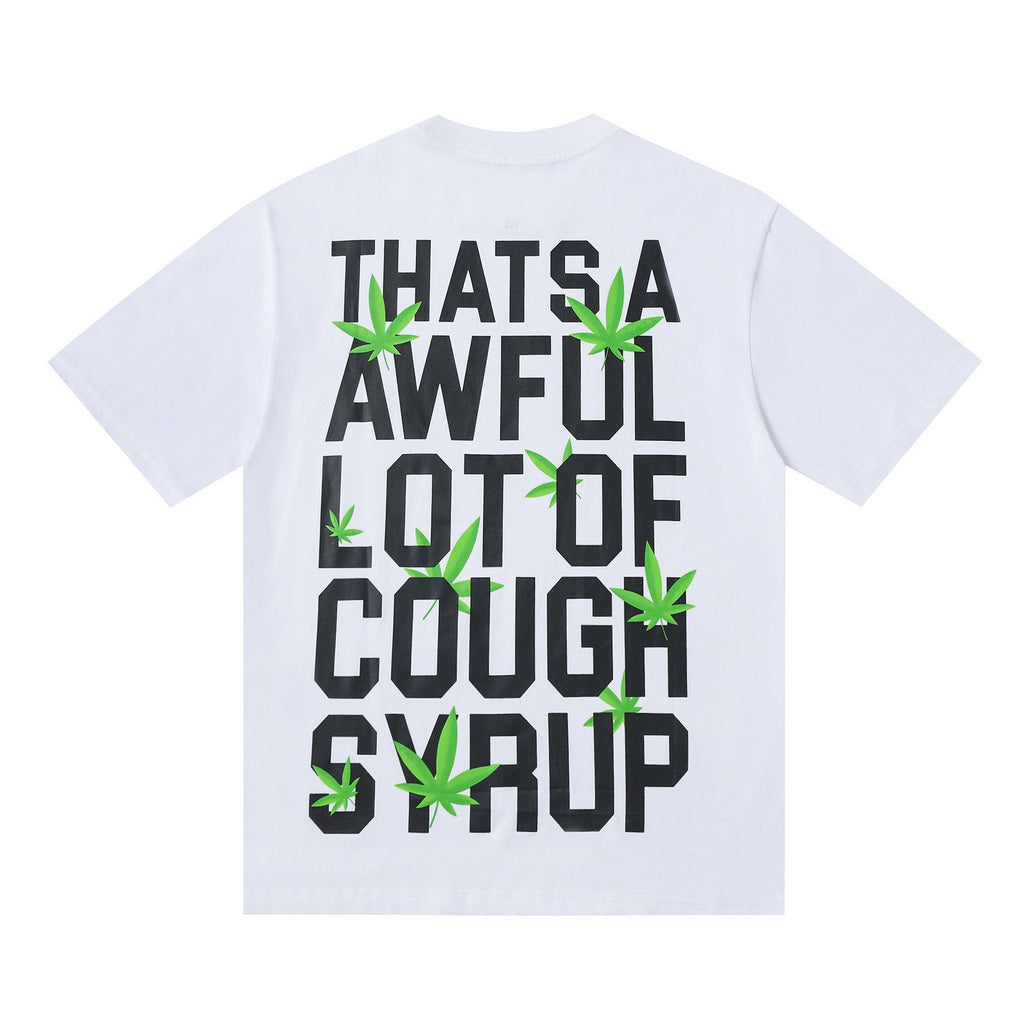 THAT'S A AWFUL LOT OF COUGH SYRUP Leaf Graphic Short-Sleeve T-Shirt